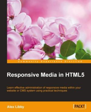Cover of the book Responsive Media in HTML5 by Pawel Lapinski