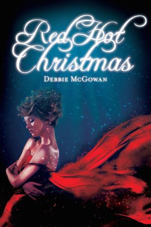 Cover of the book Red Hot Christmas by Debbie McGowan