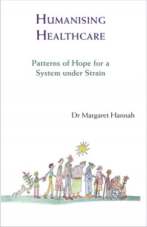Cover of the book Humanising Healthcare by Harriet Beecher Stowe