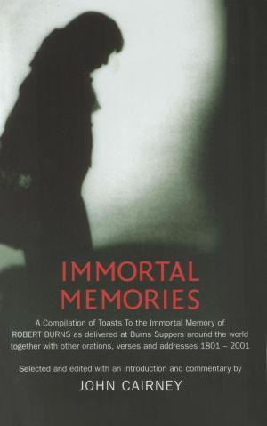 Cover of the book Immortal Memories by Tricia Malley, Ross Gillespie