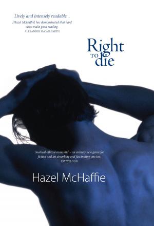 Cover of Right to Die by Hazel McHaffie, Luath Press Ltd