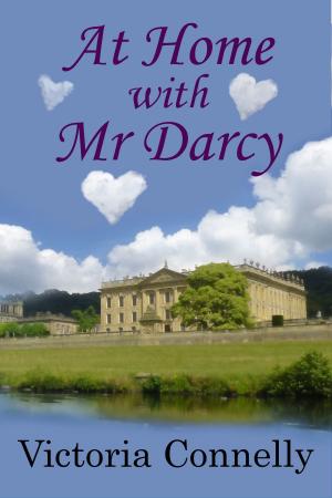 Cover of the book At Home with Mr Darcy by Casey Harvey