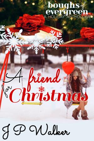 Cover of the book A Friend for Christmas by Debbie McGowan, Claire Davis, Al Stewart, Victoria Milne, Dawn Sister, J P Walker, Caraway Carter, Ofelia Grand