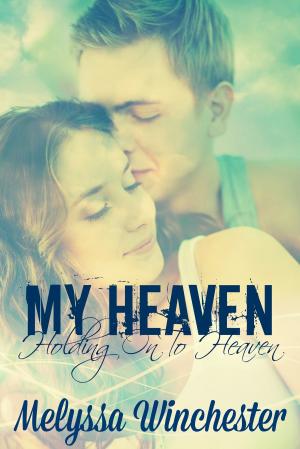 bigCover of the book My Heaven (Holding On To Heaven) by 