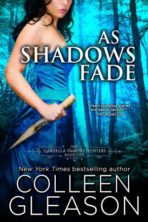 Cover of the book As Shadows Fade by Colleen Gleason
