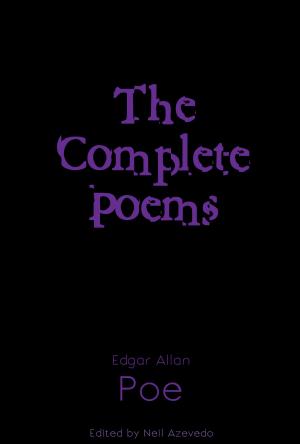 Cover of the book Complete Poems of Edgar Allan Poe by John Keats, Neil Azevedo, Ed.