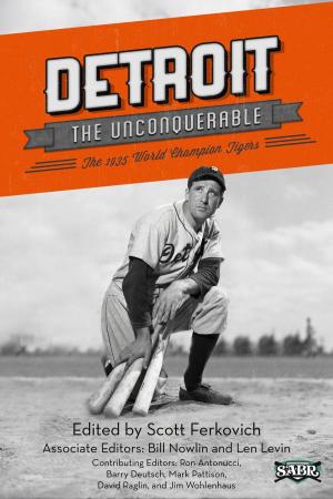 Book cover of Detroit the Unconquerable: The 1935 Detroit Tiger