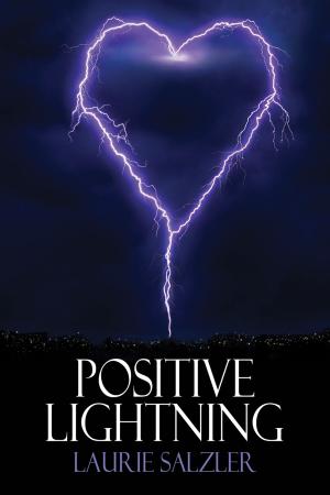 Cover of the book Positive Lightning by Cheela Romain Smith