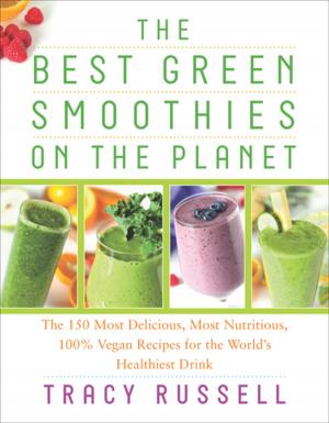 bigCover of the book The Best Green Smoothies on the Planet by 