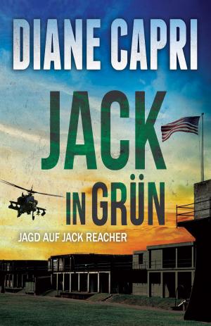 Cover of the book Jack in Grun by Diane Capri, Antje Kaiser (Übersetzer)