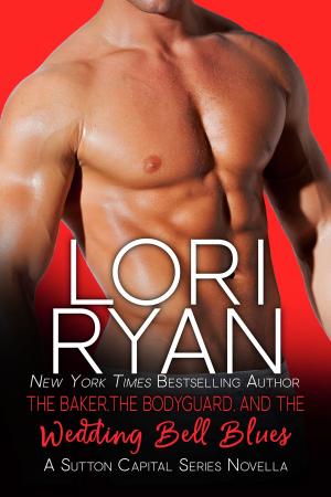 Cover of the book The Baker, the Bodyguard, and the Wedding Bell Blues by Lori Ryan, D. Falls