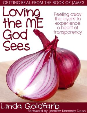 Cover of the book Loving the ME God Sees by Ken Hathcoat