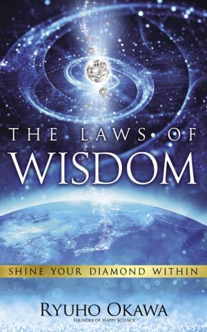 Cover of the book The Laws of Wisdom by Ryuho Okawa