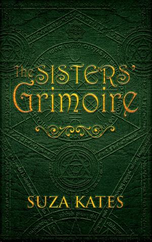 Cover of the book The Sisters' Grimoire by Elaine Calloway