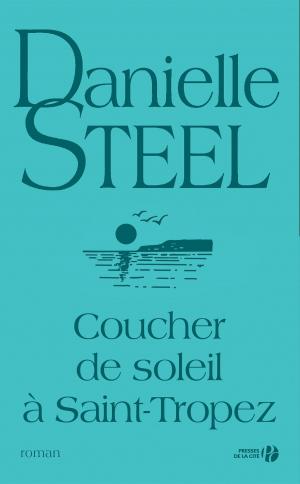 Cover of the book Coucher de soleil à Saint-Tropez by Dany ROUSSON