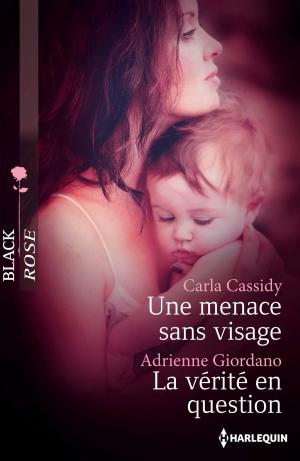 Cover of the book Une menace sans visage - La vérité en question by Emily Dalton