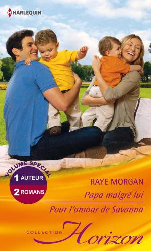 Cover of the book Papa malgré lui - Pour l'amour de Savanna by Diana Whitney
