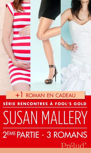 Book cover of Rencontres à Fool's Gold : deuxième partie