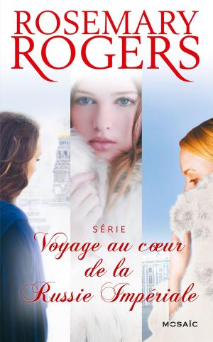 Cover of the book Voyage au coeur de la Russie Impériale : l'intégrale de la série by WE Kelton