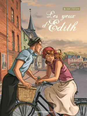 Cover of the book Les Yeux d'Édith - Tome 02 by Sylvia Douyé, Fabio Lai