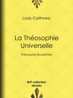 Cover of the book La Théosophie Universelle by Charles Nodier
