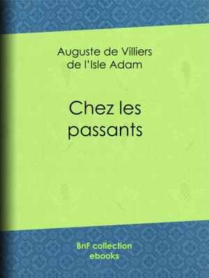 Cover of the book Chez les passants by Anatole France, Théophile Gautier, Paul Avril
