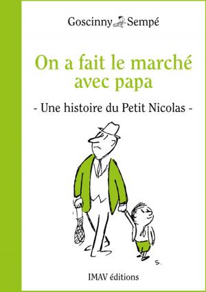 Cover of the book On a fait le marché avec papa by René Goscinny, Jean-Jacques Sempé
