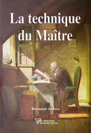 Book cover of La technique du Maître