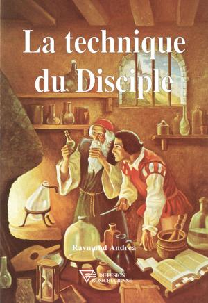 Cover of the book La technique du Disciple by Louis-Claude De Saint-Martin