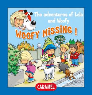 Cover of the book Woofy Missing! by Jans Ivens, Leonard the Wizard