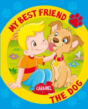 Cover of the book My Best Friend, the Dog by Joël Muller, The Bible Explained to Children