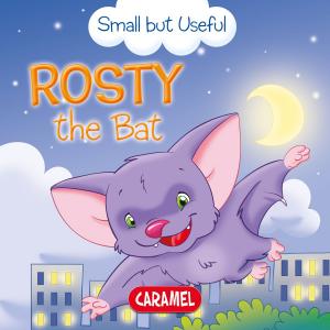 Cover of the book Rosty the Bat by Simon Abbott, Les petits filous