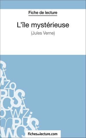 Cover of the book L'île mystérieuse de Jules Verne (Fiche de lecture) by fichesdelecture.com, Hubert Viteux