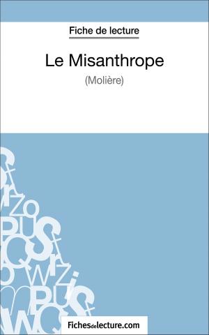 Cover of the book Le misanthrope de Molière (Fiche de lecture) by fichesdelecture.com, Hubert Viteux
