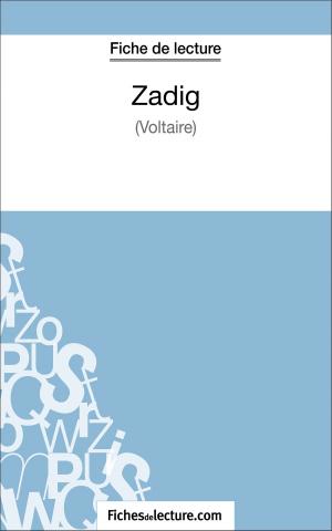 Cover of the book Zadig de Voltaire (Fiche de lecture) by Laurence Binon, fichesdelecture.com