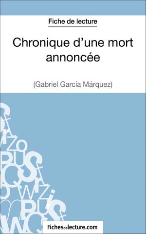 Cover of the book Chronique d'une mort annoncée de Gabriel García Márquez (Fiche de lecture) by Hubert Viteux, fichesdelecture.com