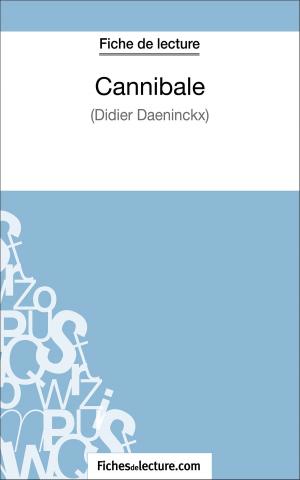 Cover of the book Cannibale de Didier Daeninckx (Fiche de lecture) by Hubert Viteux, fichesdelecture.com