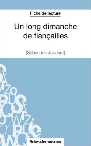 Cover of the book Un long dimanche de fiançailles de Sébastien Japrisot (Fiche de lecture) by Vanessa Grosjean, fichesdelecture.com