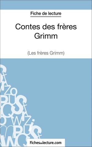 Cover of the book Contes des frères Grimm (Fiche de lecture) by Vanessa Grosjean, fichesdelecture.com