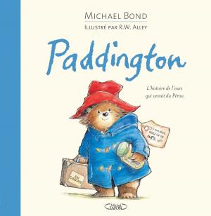 Cover of Paddington, l'histoire de l'ours qui venait du Pérou