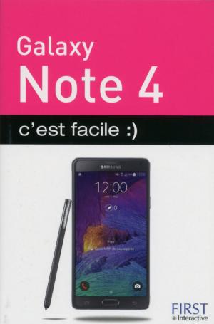 Cover of the book Galaxy Note 4 C'est facile by Jean-François LEMOINE