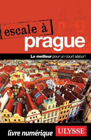 Cover of the book Escale à Prague by Lucette Bernier