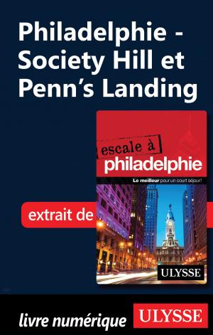 Book cover of Philadelphie - Society Hill et Penn’s Landing