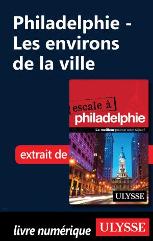 Book cover of Philadelphie - Les environs de la ville