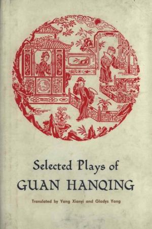 Book cover of Selected Plays of Guan Hanqing