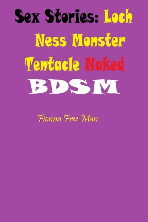 Cover of the book Sex Stories by Fionna Free Man
