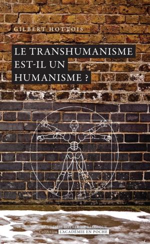 Cover of the book Le transhumanisme est-il un humanisme ? by Bruno Colmant