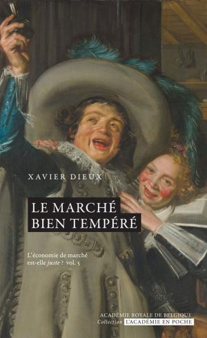 Cover of the book Le marché bien tempéré by Bruno Colmant