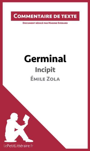 Cover of the book Germinal de Zola - Incipit by Sybille Mortier, lePetitLittéraire.fr