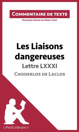 Book cover of Les Liaisons dangereuses de Choderlos de Laclos - Lettre LXXXI